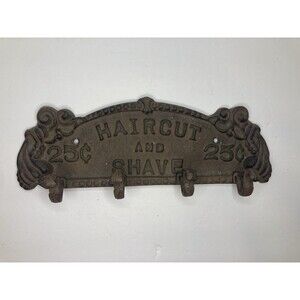 Vintage Cast Iron Sign Haircut and Shave 25¢ with 4 Hooks Antique- Heavy